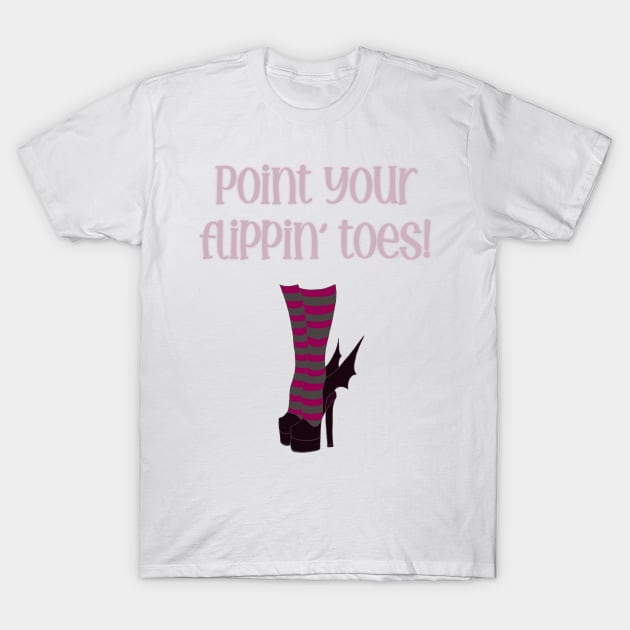 Point your flippin toes (witch) T-Shirt by NeonDreams-JPEG